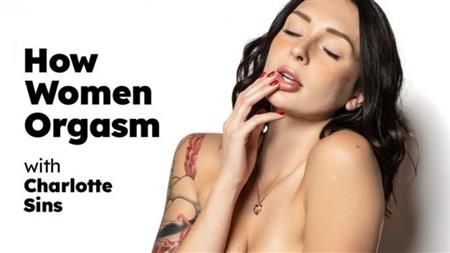 (WEST) How Women Orgasm – Charlotte Sins – How Women Orgasm