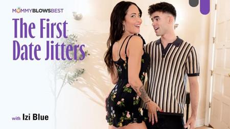 (WEST) Mommy Blows Best – Izi Blu – The First Date Jitters
