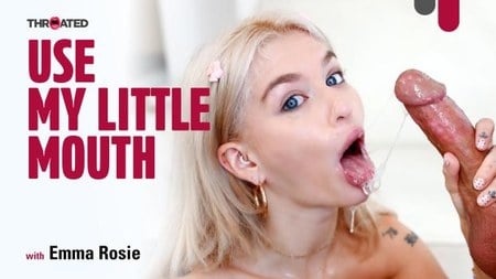 (WEST) Throated – Emma Rosie – Use My Little Mouth 2026-05-09