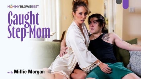 (WEST) Mommy Blows Best – Millie Morgan – Caught Step-Mom 2026-05-21